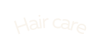 Hair care